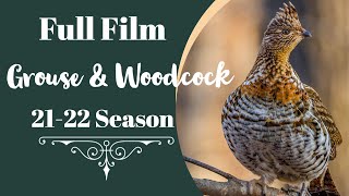 2021 Grouse and Woodcock Season Movie   4K