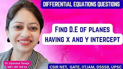 Find differential equation of planes having equal x and y intercept