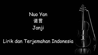 Nuo Yan  Promise  Lirik U0026 Terjemahan  Cover