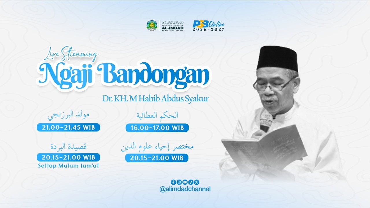 Live Streaming Ngaji Bandongan Kitab  (المنح القدسية شرح الحكم العطائية)