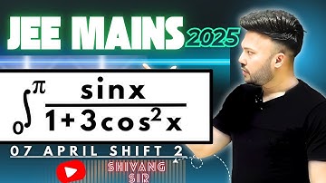 JEE MAIN PYQ 2025 ( 7 April- shift 1   )  || Integration  PYQ 2025 || IIT JEE Class12 MATHS #JEE2025