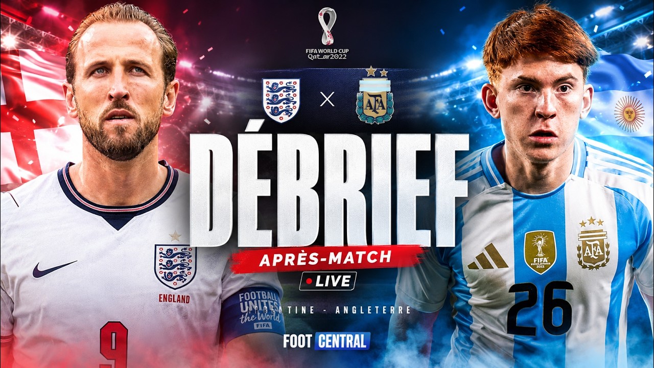 Messi Est IMMORTEL 🏴󠁧󠁢󠁥󠁮󠁧󠁿 Angleterre 🆚 Argentine 🇦🇷 (1-2)   DEBRIEF