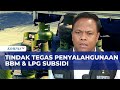 Jaga Stabilitas Distribusi Energi, Polri Tindak Tegas Penyalahgunaan BBM &amp; LPG Subsidi