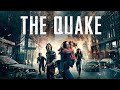 The Quake Full Movie aka Skjelvet | Action Movies | Drama Movies | The Midnight Screening