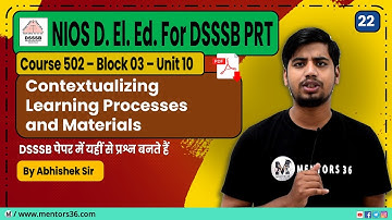DSSSB PRT - NIOS D. El. Ed. #22 [Course 502 Block 3 - U10] for DSSSB PRT & Other Teaching Exam