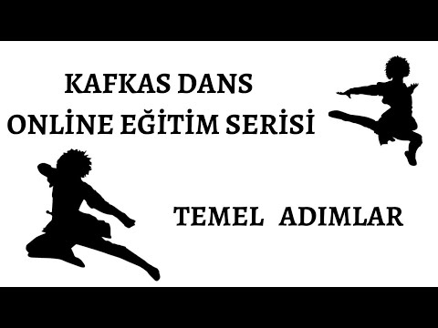 KAFKAS DANS ONLİNE EĞİTİM SERİ-1