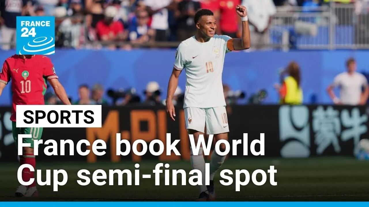 France book World Cup semi-final place with win over Morocco thanks to Mbappé, Dembélé • FRANCE 24
