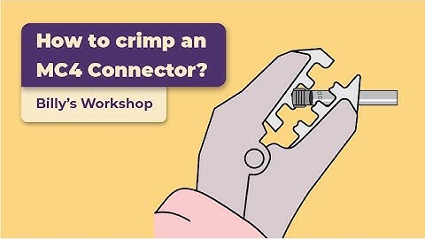 How to Crimp a Solar Panel MC4 Connector | Billy