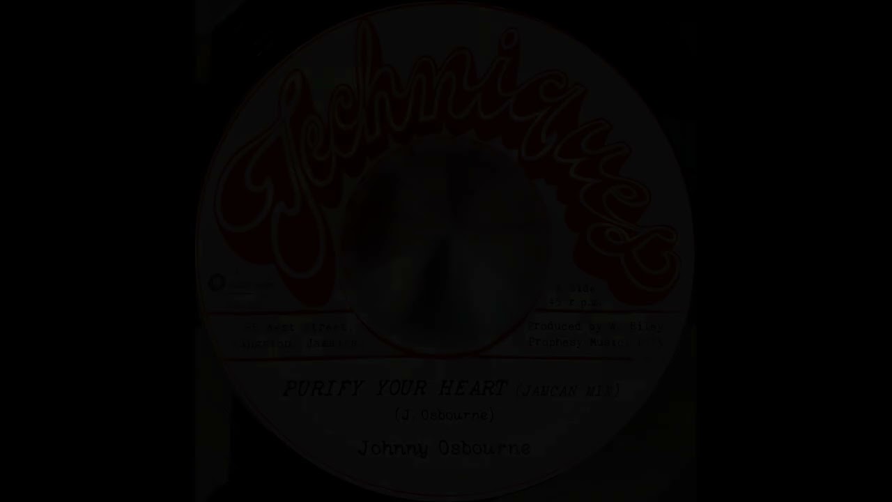 JOHNNY OSBOURNE - Purify Your Heart (Jamcan Mix) / TECHNIQUES ALL