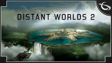Distant Worlds 2 - (Vast Space Empire Strategy Game) [2025 Update]