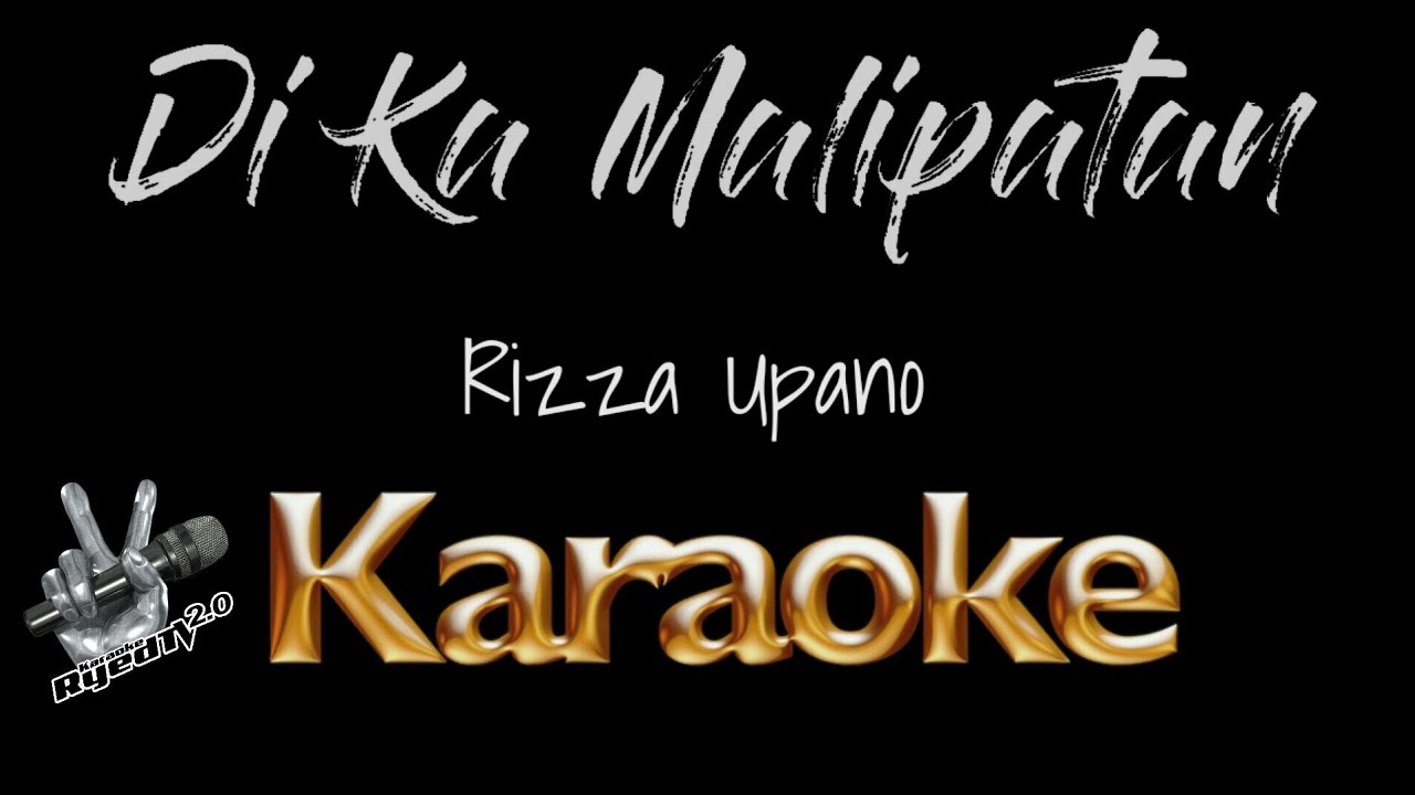 Di Ka Malipatan Karaoke Lyrics Ilocano Song by Rizza Upano RyedTV2.0 Karaoke