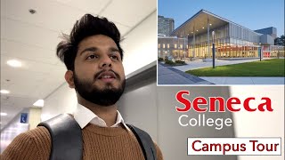 SENECA College Tour || Best college 📚 in Canada🇨🇦for International Students || Seneca College ||