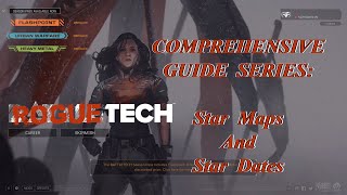 2023 Roguetech Comprehensive Guide Series: The Star Map And Star Dates