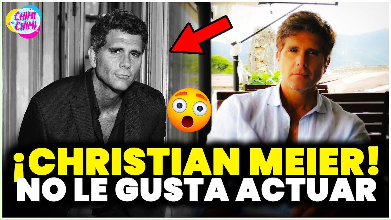 Christian Meier confiesa que nunca le gustó hacer telenovelas