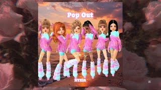 NYXIA — Pop Out (Official Lyrics) 