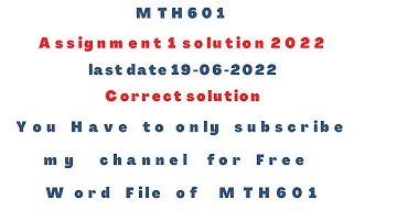 MTH601 Assignment 1 solution 2022|| OneStepToSucess
