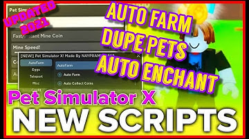 Pet Simulator X Hack Script GUI 918| Auto Farm, Dupe Pets, Auto Enchant | Pet Sim X Script