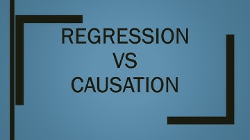 Regression VS Causation