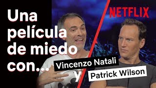 Una peli de miedo con... Vincenzo Natali y Patrick Wilson | En la hierba alta | Netflix