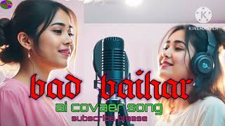 Bad Baiharai Song Santil Video