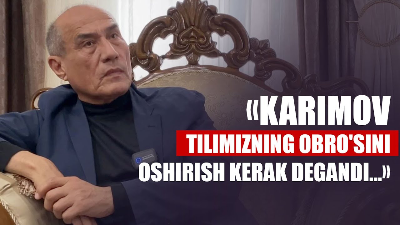 Islom Karimovning ta'lim va tilga munosabati qanday edi?
