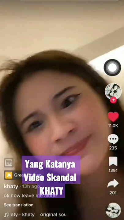 Yang Katanya Video Skandal Khaty
