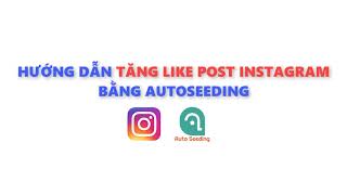 Cách để tăng like bài viết Instagram cực kỳ hiệu quả bằng phần mềm AutoSeeding | ASV Software screenshot 4