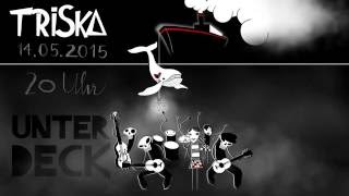 Triska Unter Deck Trailer For Record-Release-Concert