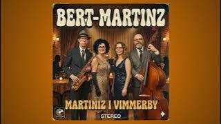 Bert-Martinz - Martiniz i Vimmerby