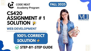 CS420 Assignment #1 Fall 2025 | Complete Solution With Explanation | Step-by-Step | codeneat.com