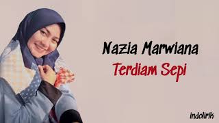 Nazia Marwiana - Terdiam Sepi | Lirik Lagu Indonesia