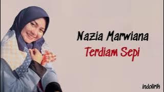 Nazia Marwiana - Terdiam Sepi | Lirik Lagu Indonesia