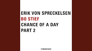 Chance of a Day, Pt. 2
