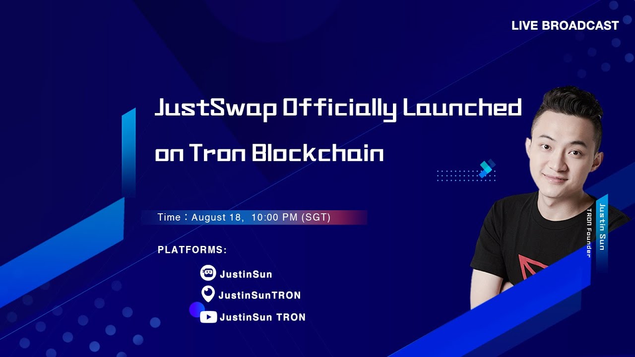 JustSwap Officially launched on TRON Blockchain w/ Justin Sun