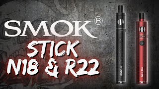 SMOK Stick N18 & R22 Review - Two Modern Stick Kits!