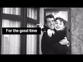Audrey Hepburn and Dean Martin (For the good time لأجل الاوقات الجميلة)