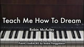 Teach Me How To Dream - Robin McAuley | Piano Karaoke by Andre Panggabean