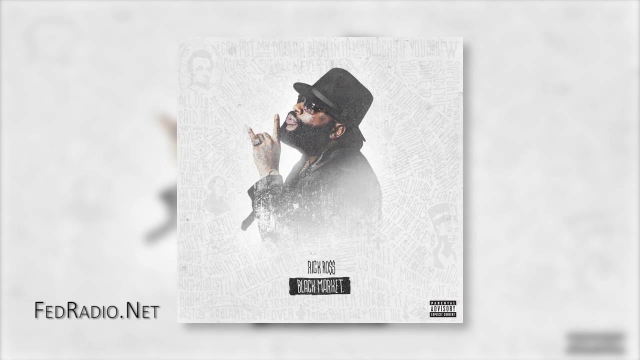 Rick Ross Ft. Future -  D.O.P.E.  - Black Market (Deluxe)