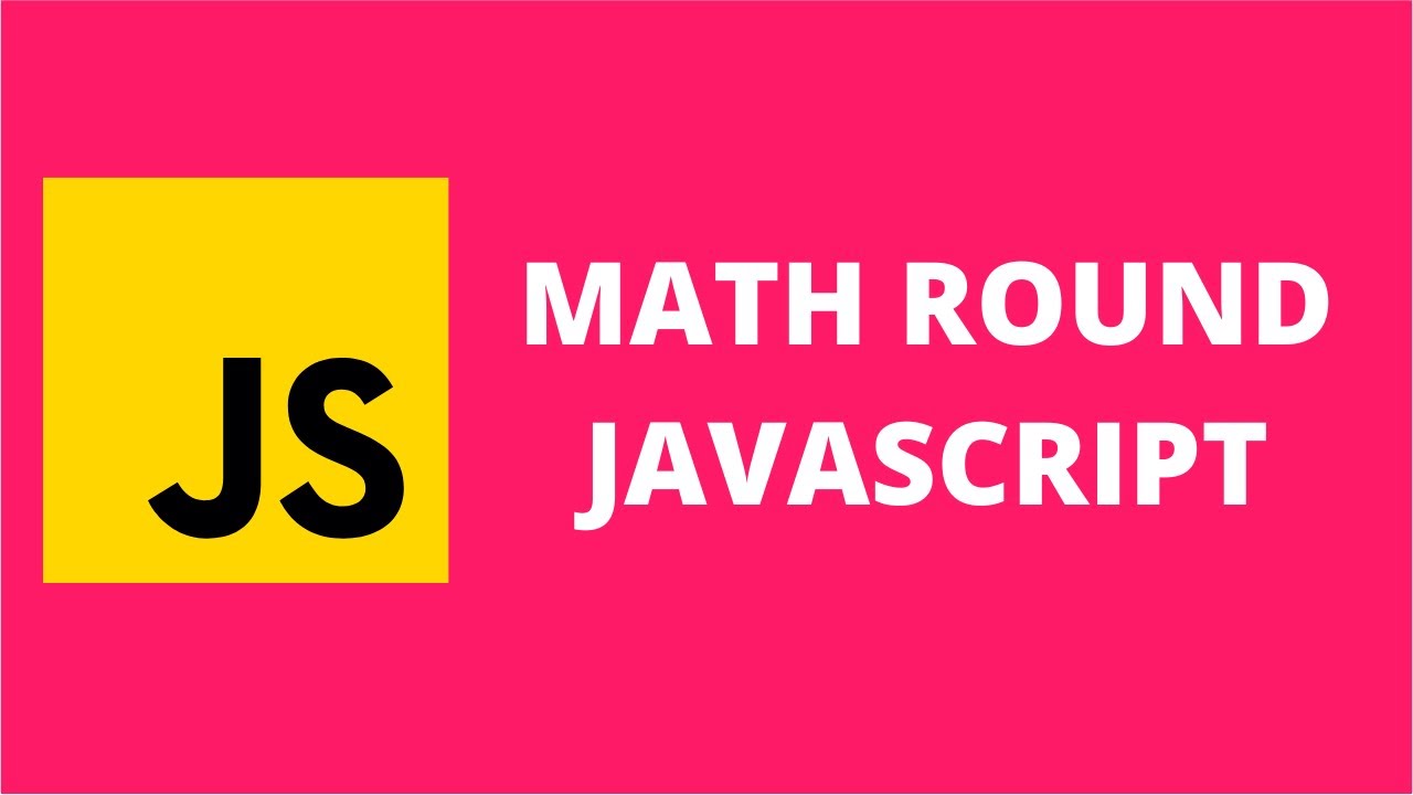 How To Round To The Nearest Tenth Javascript