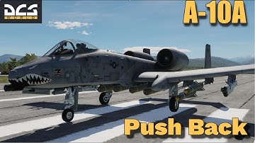 DCS World | A-10A Warthog/Thunderbolt II | Single Mission | Push Back
