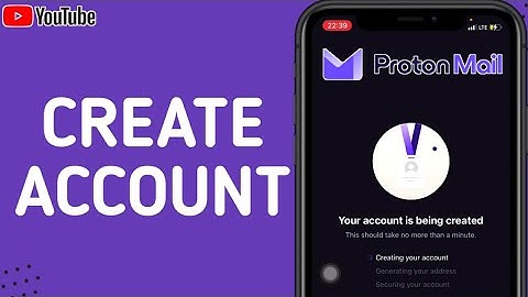 How To Open A Proton Mail Account Easily 2025