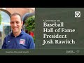 Baseball Hall of Fame President Josh Rawitch Talks Judaism, America&#39;s Pastime &amp; More