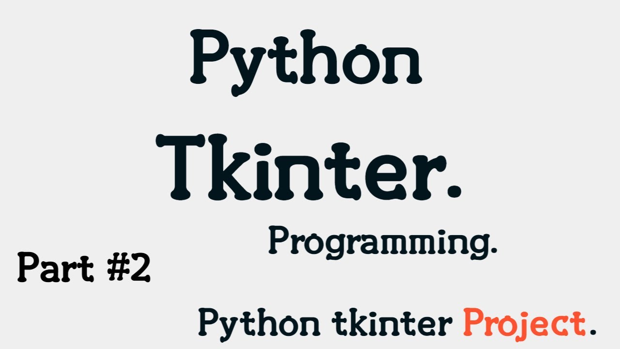 Python tkinter library dan foydalanib GUI programming yaratish Part #2 ...
