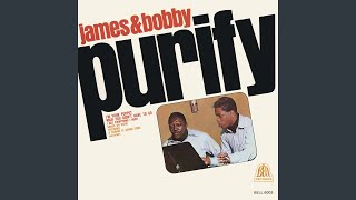 Video thumbnail of "James & Bobby Purify - I've Got Everything I Need (I've Got You)"