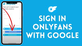How to Sign In With Google on OnlyFans (2024) | Login With Google on OnlyFans