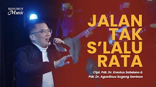 Jalan Tak S'lalu Rata (Live) - Rehobot Music