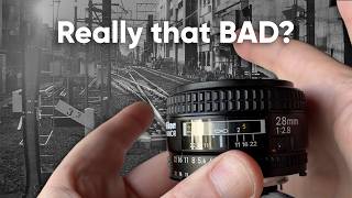 Everyone talks DOWN the Nikon AF Nikkor 28mm f/2.8D BUT...