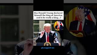 Did Donald Trump Declare Himself King of America? 🤯🔥 #trump #news #politics