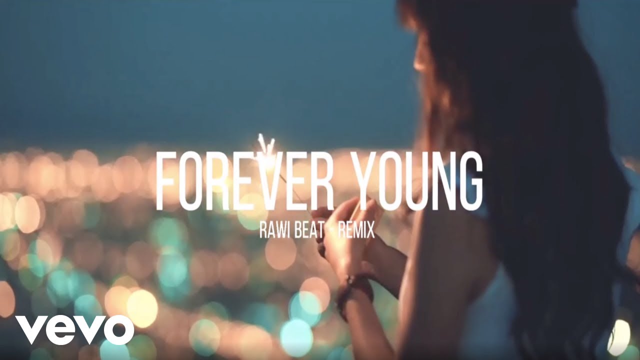 Rawi Beat   Forever Young