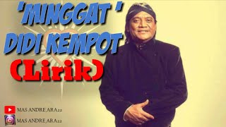 MINGGAT - DIDI KEMPOT // LIRIK